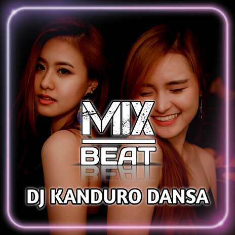 DJ Kanduro Danza (เพลงแดนซ์) Mix Beat | Boomplay Music