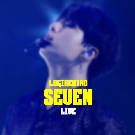 Seven (Live) | Boomplay Music