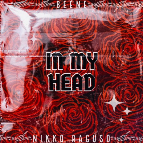 In My Head ft. Nikko Raguso | Boomplay Music