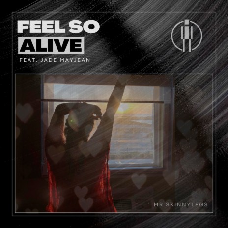 Feel so Alive (Radio Edit) ft. Jade Mayjean