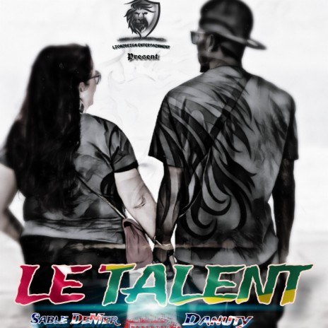Le Talent ft. Danuty | Boomplay Music