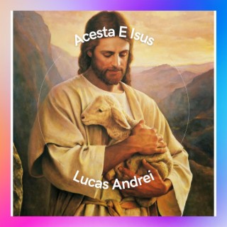 Acesta E Isus