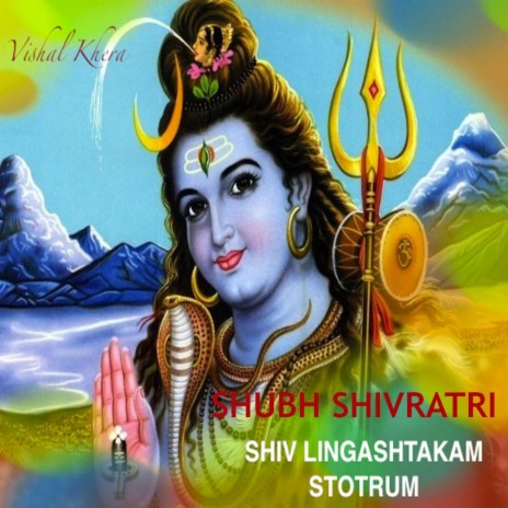 Shiv Lingashtakam Stotrum Shubh Shivratri | Boomplay Music