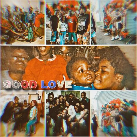 GOOD LOVE | Boomplay Music