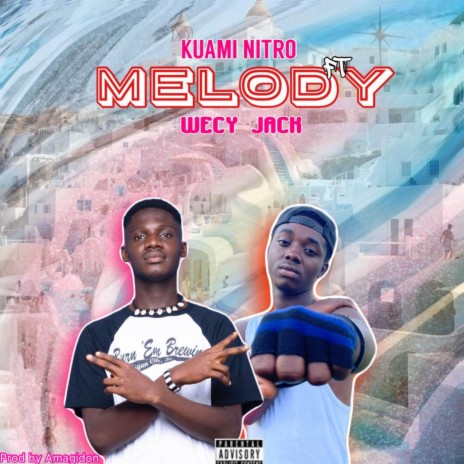 Melody ft. Wecy Jake | Boomplay Music