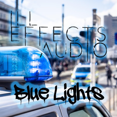 Blue Lights | Boomplay Music