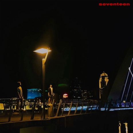seventeen (slowed + reverb) ft. JOE BROWN