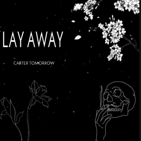 LAY AWAY | Boomplay Music