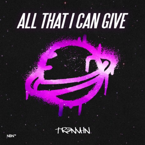 All That I Can Give