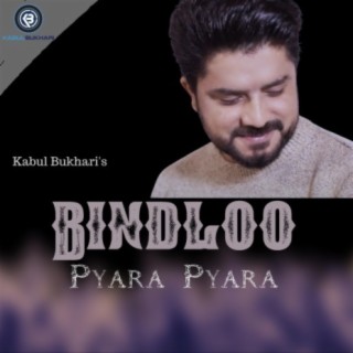 Bindloo Pyara Pyara