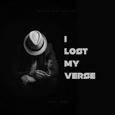 I Lost My Verse | Boomplay Music