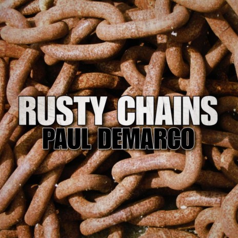 Rusty Chains | Boomplay Music