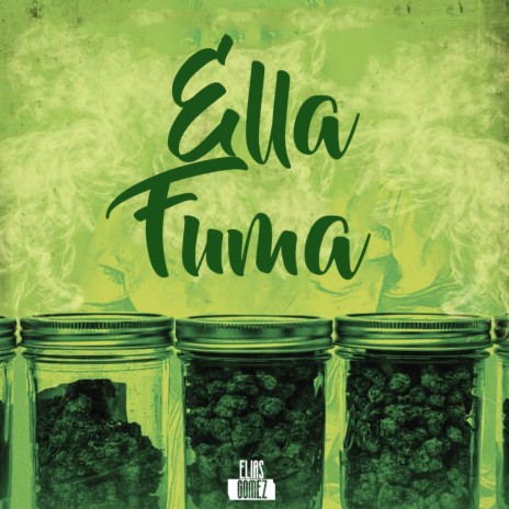 Ella Fuma (Remix) | Boomplay Music