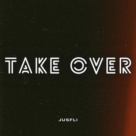 TAKE OVER | Boomplay Music