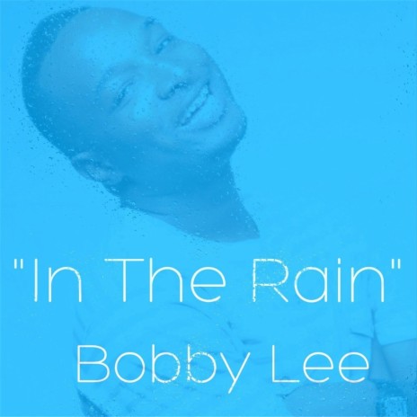 In the Rain | Boomplay Music