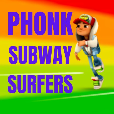 Subway Surfers – Subway Surfers (Main Theme) Lyrics