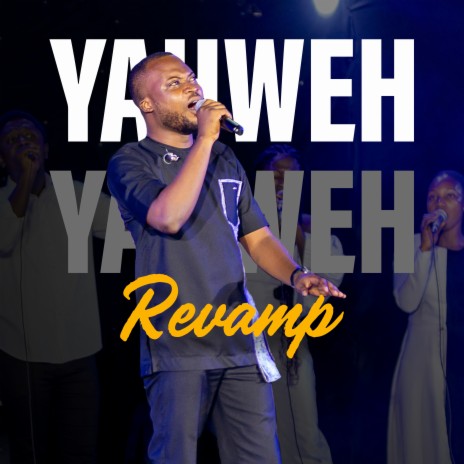 Yahweh Revamp | Boomplay Music