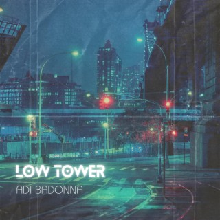 Low Tower