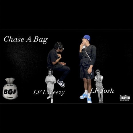 Chase A Bag ft. LF Josh | Boomplay Music