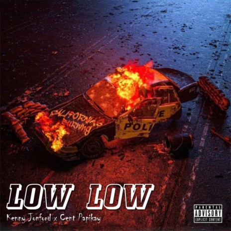 low low ft. Cent Papikay | Boomplay Music