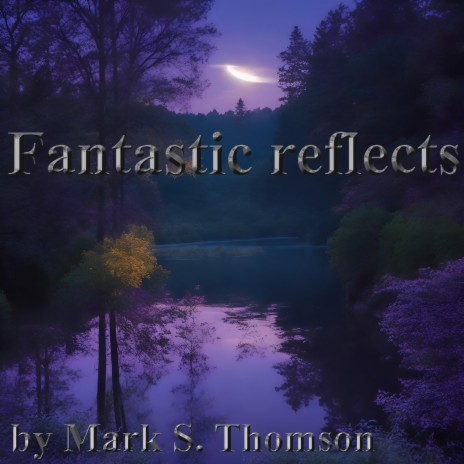 Fantastic reflects | Boomplay Music