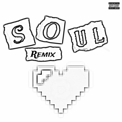 Soul (Remix) ft. Glitchyy & Lyrical Myrical | Boomplay Music