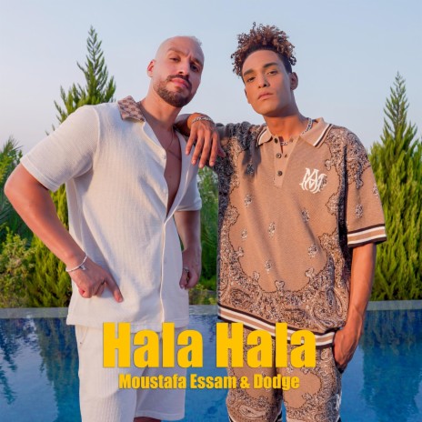 هلا هلا - Hala Hala ft. Dodge | Boomplay Music