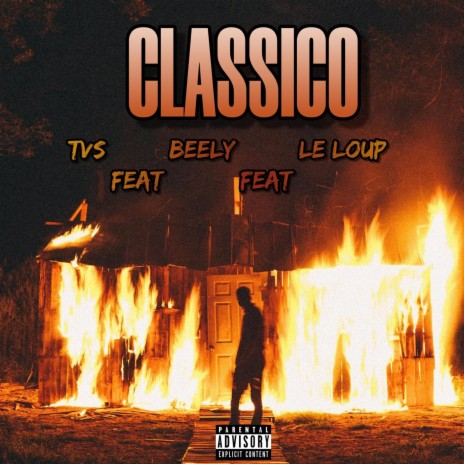 CLASSICO ft. LE LOUP & BEELY