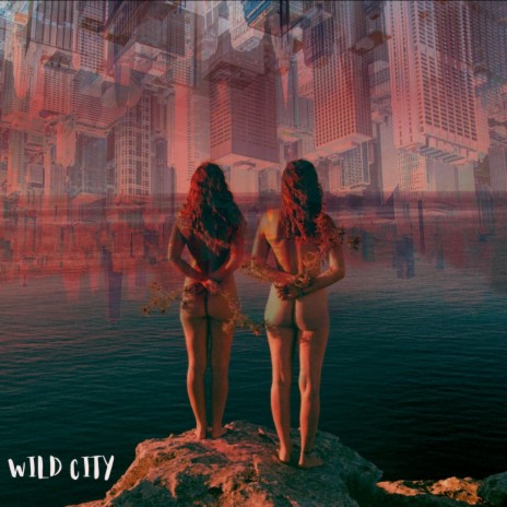 Wild City | Boomplay Music