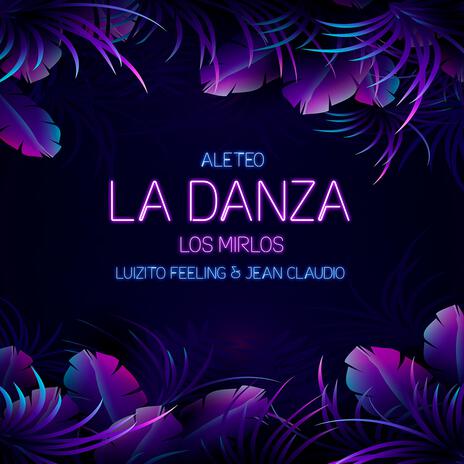 La Danza | Boomplay Music