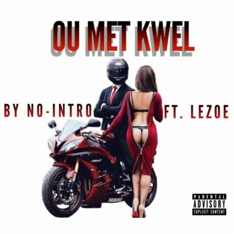 Ou Met Kwel ft. Lezoe | Boomplay Music