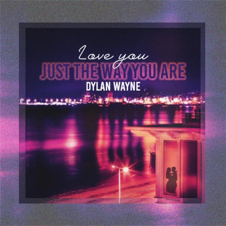 Love you just the way you are ft. Gio Lennox | Boomplay Music
