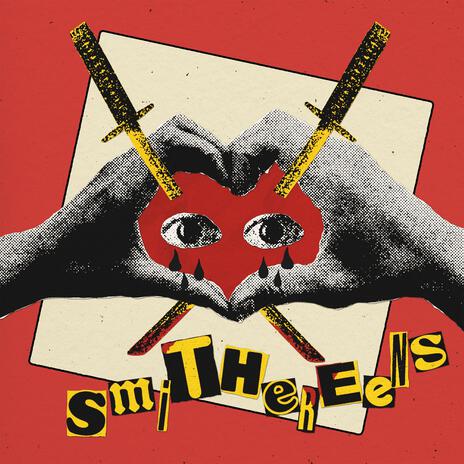 smithereens | Boomplay Music