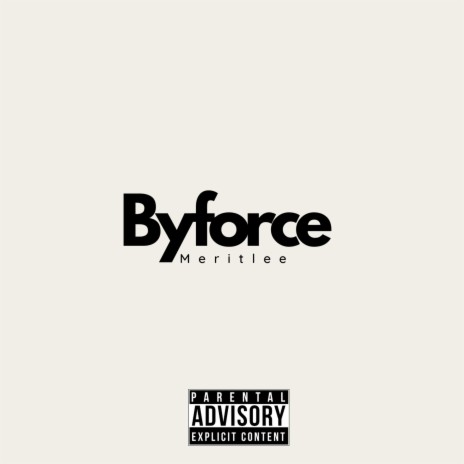 Byforce | Boomplay Music