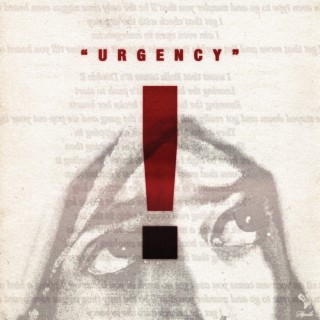 Urgency! lyrics | Boomplay Music