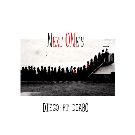 Next One's ft. Diablo