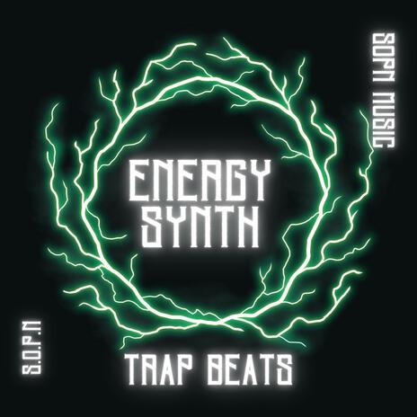 energy synth | Boomplay Music