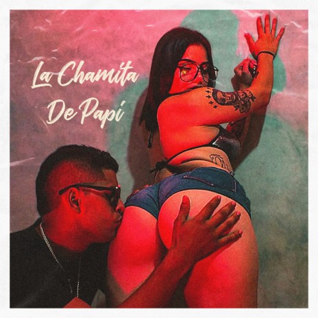 La Chamita de Papi