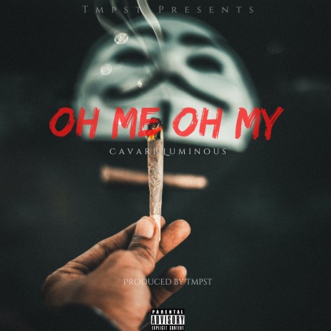 OH ME OH MY | Boomplay Music
