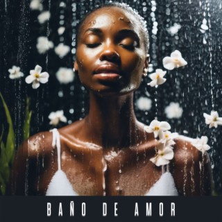 Baño de Amor: Relajante Música de Fondo Instrumental y Sonidos Románticos de Piano para Relajarse y Amar