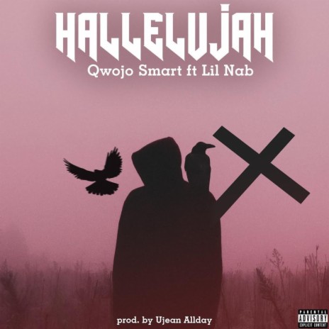 Hallelujah ft. Lil Nab GWR | Boomplay Music
