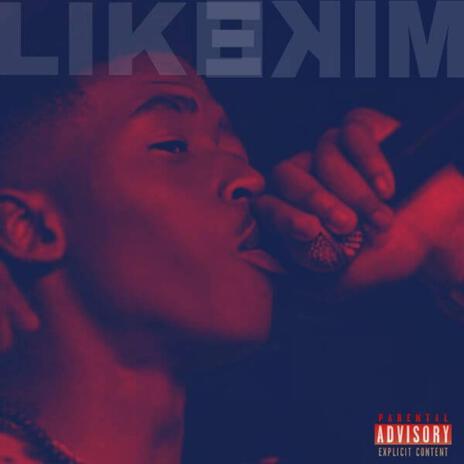 LIKE MIKE (feat. Sam Kotkot) | Boomplay Music