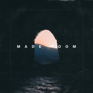 Made Room lyrics | Boomplay Music
