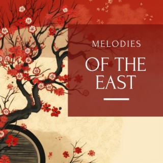 Melodies of the East
