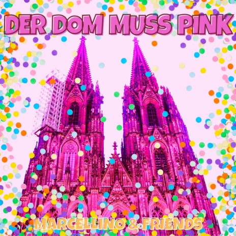 Der Dom muß Pink | Boomplay Music