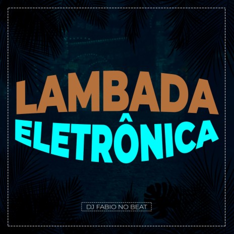 Lambada Mirabolante | Boomplay Music