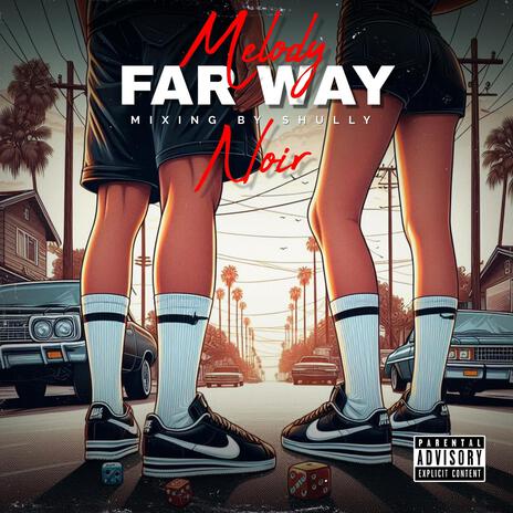 Far Way | Boomplay Music