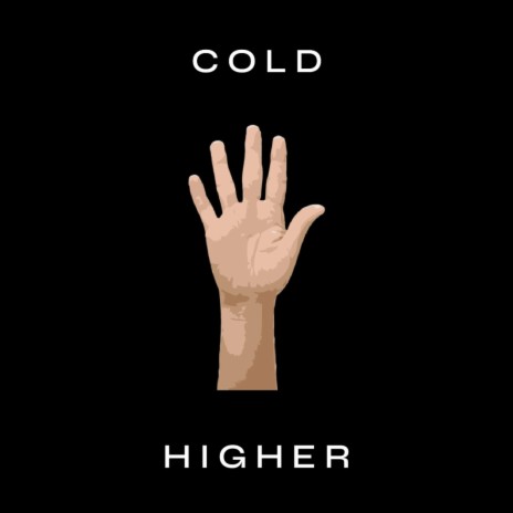 Cold Higher (Sped Up Version)