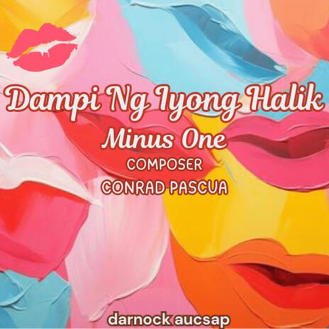 Dampi Ng Iyong Halik (Minus One) | Boomplay Music