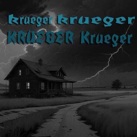 Krueger | Boomplay Music